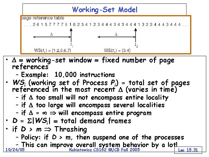 Working-Set Model • working-set window fixed number of page references – Example: 10, 000