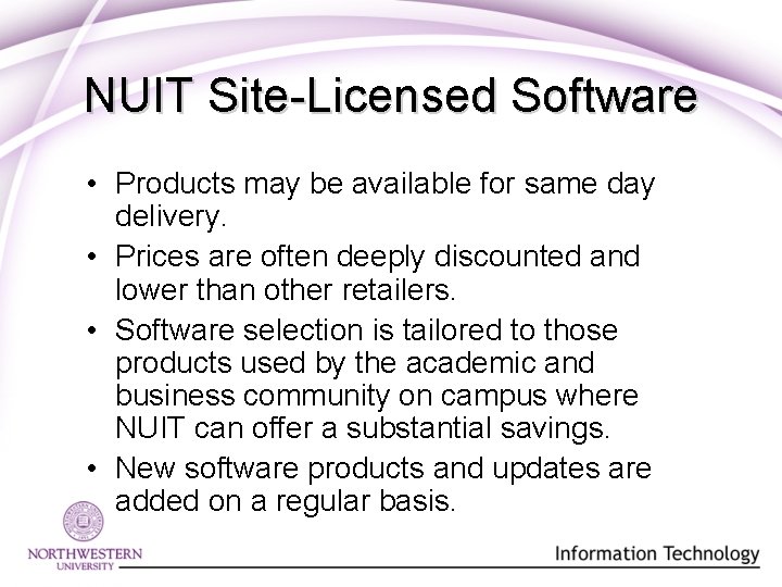 NUIT Site-Licensed Software • Products may be available for same day delivery. • Prices