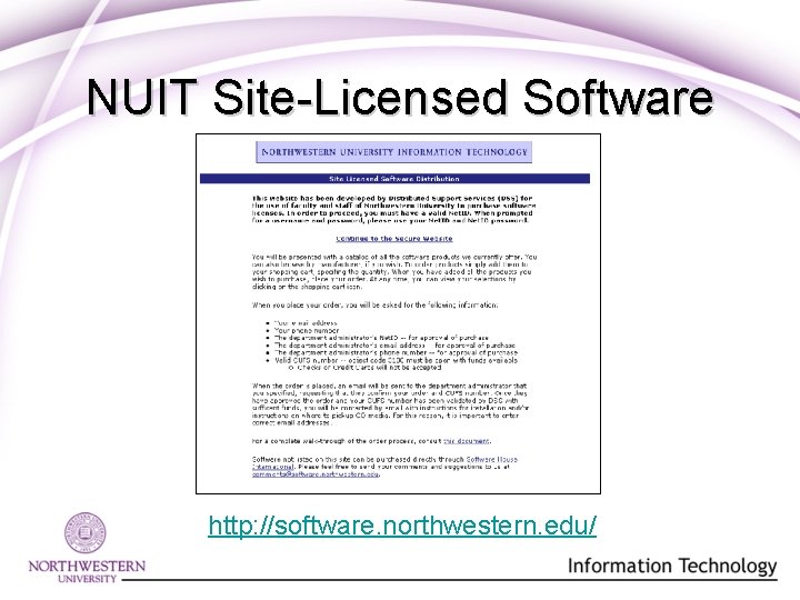 NUIT Site-Licensed Software http: //software. northwestern. edu/ 