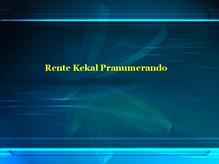 Rente Kekal Pranumerando 