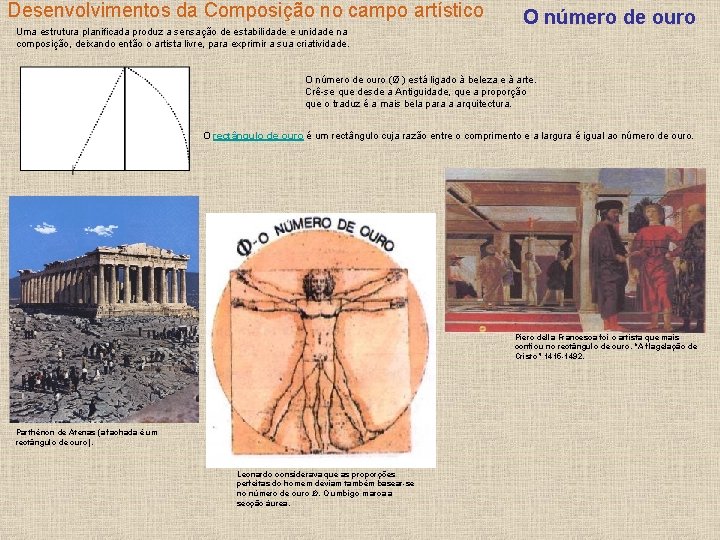 Desenvolvimentos da Composição no campo artístico Uma estrutura planificada produz a sensação de estabilidade