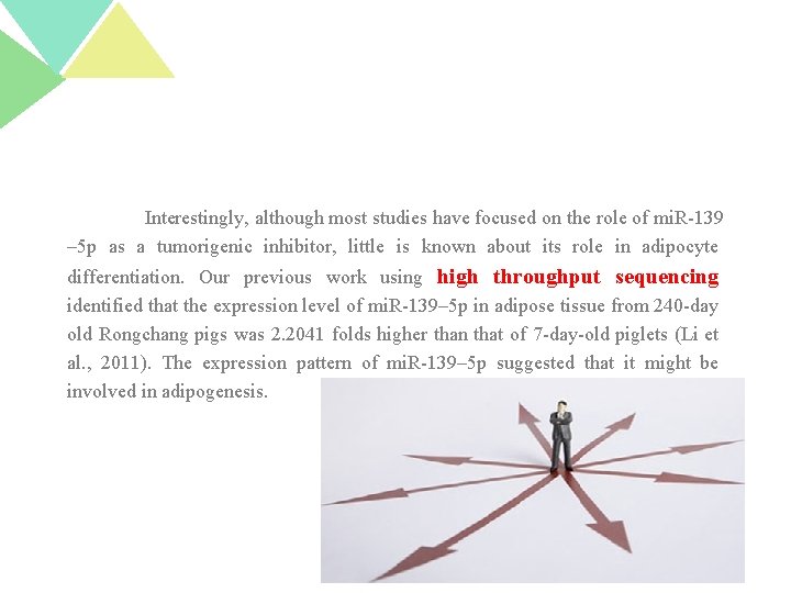 Interestingly, although most studies have focused on the role of mi. R-139 – 5