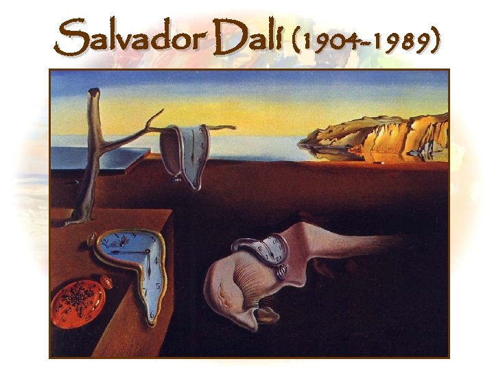 Salvador Dalí (1904 -1989) 