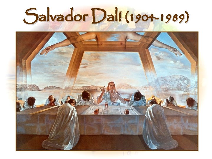 Salvador Dalí (1904 -1989) 