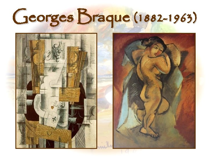 Georges Braque (1882 -1963) 