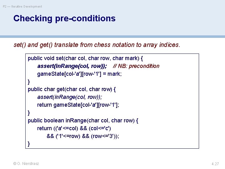 P 2 — Iterative Development Checking pre-conditions set() and get() translate from chess notation