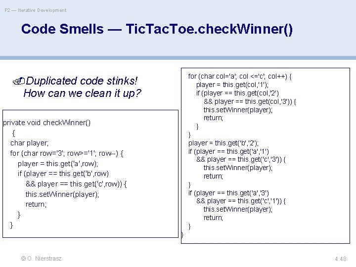 P 2 — Iterative Development Code Smells — Tic. Tac. Toe. check. Winner() for