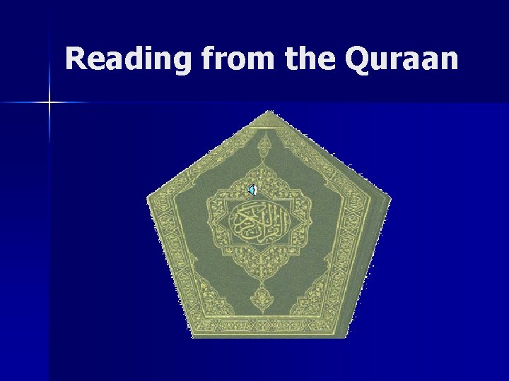 Reading from the Quraan 
