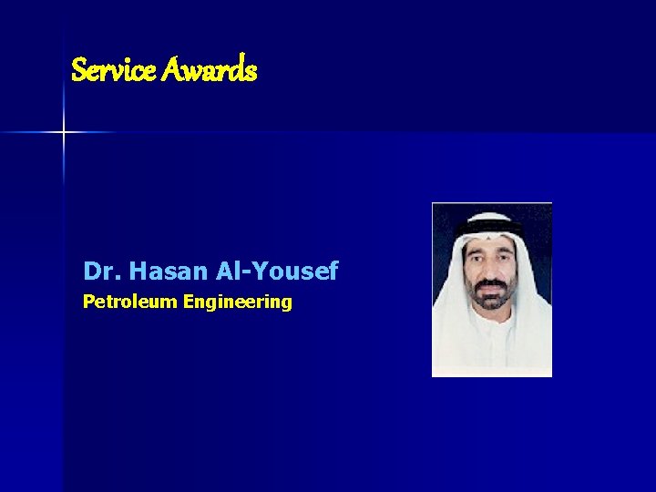 Service Awards Dr. Hasan Al-Yousef Petroleum Engineering 