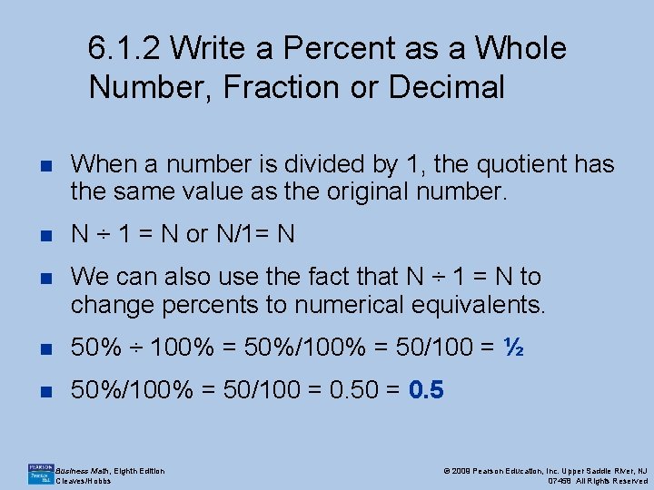 6. 1. 2 Write a Percent as a Whole Number, Fraction or Decimal n