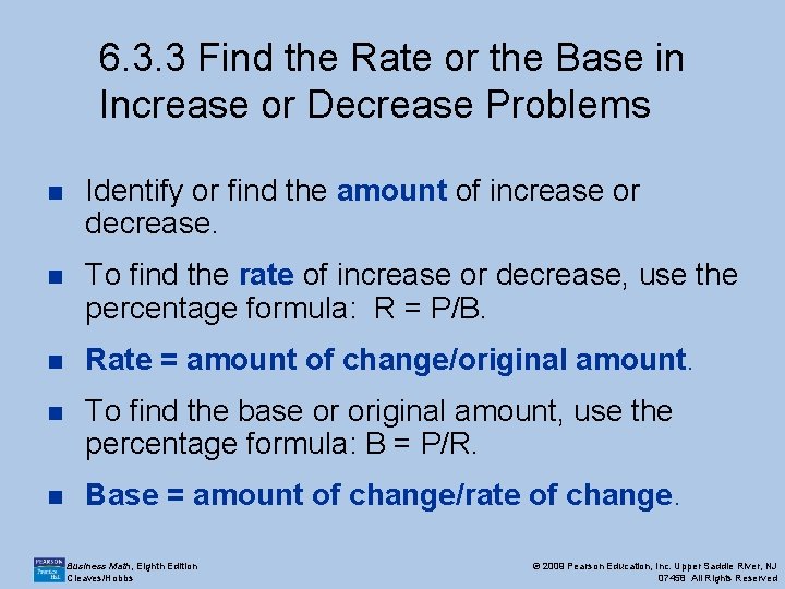 6. 3. 3 Find the Rate or the Base in Increase or Decrease Problems