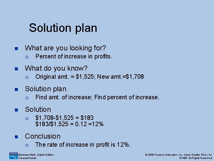 Solution plan n What are you looking for? ¡ n What do you know?