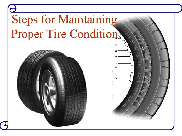 Steps for Maintaining Proper Tire Condition 