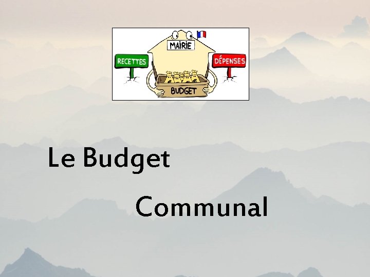 Le Budget Communal 