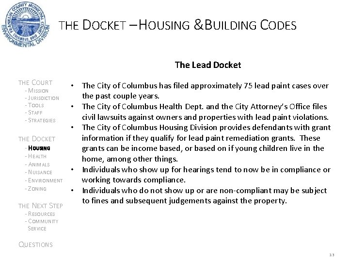 THE DOCKET – HOUSING &BUILDING CODES The Lead Docket THE COURT - MISSION -