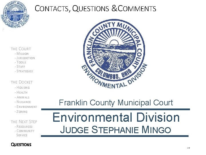 CONTACTS, QUESTIONS &COMMENTS THE COURT - MISSION - JURISDICTION - TOOLS - STAFF -
