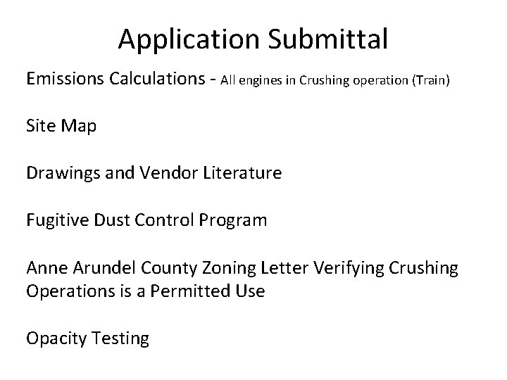 Application Submittal Emissions Calculations - All engines in Crushing operation (Train) Site Map Drawings