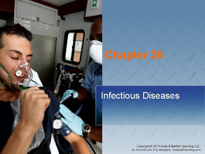 Chapter 26 Infectious Diseases 