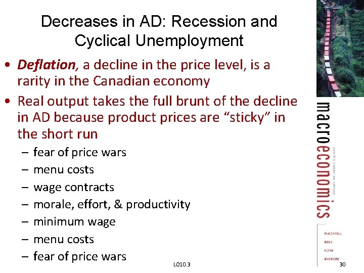 Decreases in AD: Recession and Cyclical Unemployment • Deflation, a decline in the price