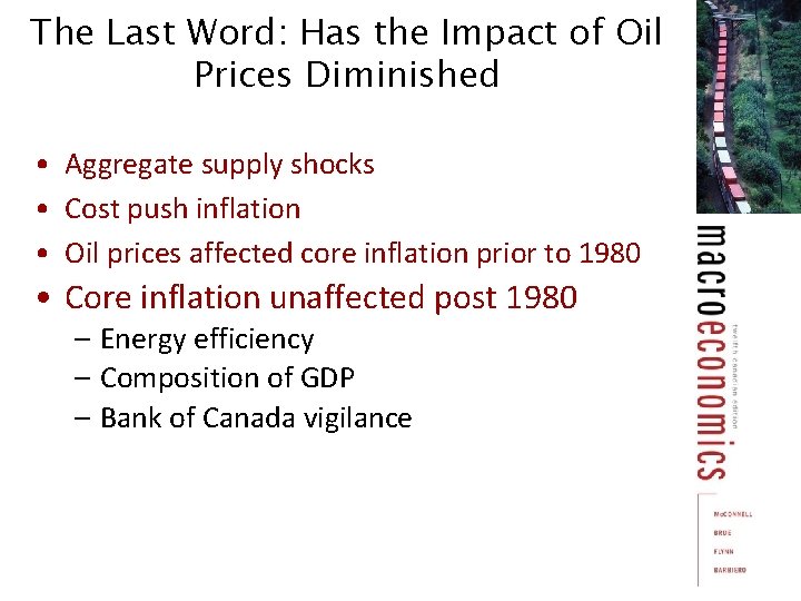The Last Word: Has the Impact of Oil Prices Diminished • Aggregate supply shocks