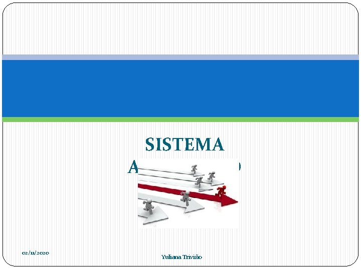SISTEMA APLICATIVO 02/11/2020 Yuliana Triviño 
