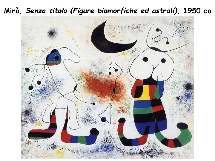 Mirò, Senza titolo (Figure biomorfiche ed astrali), 1950 ca 
