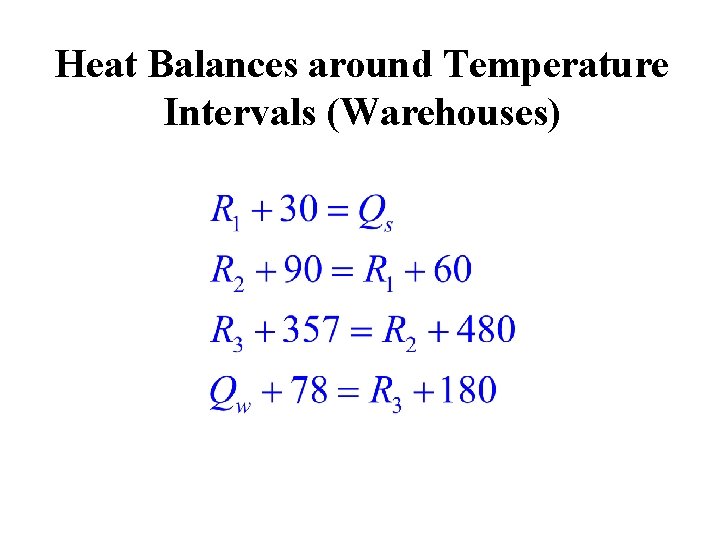 Heat Balances around Temperature Intervals (Warehouses) 