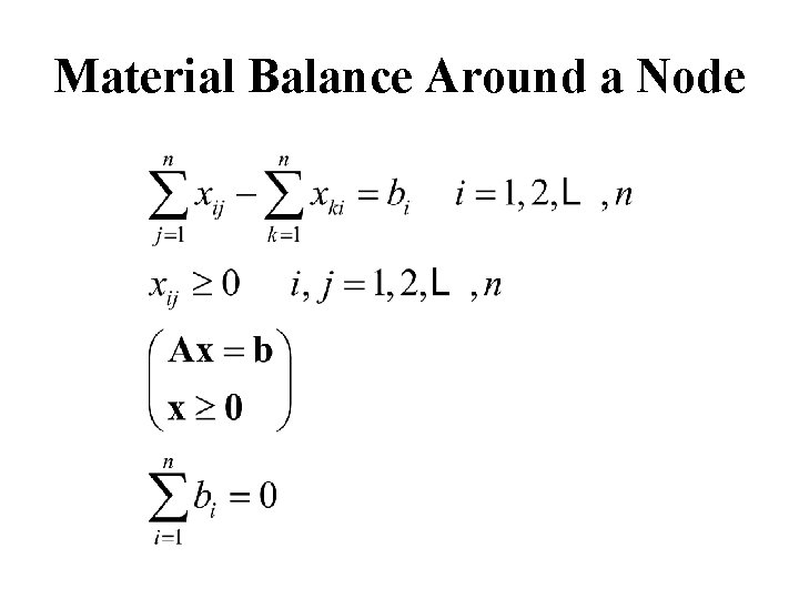 Material Balance Around a Node 