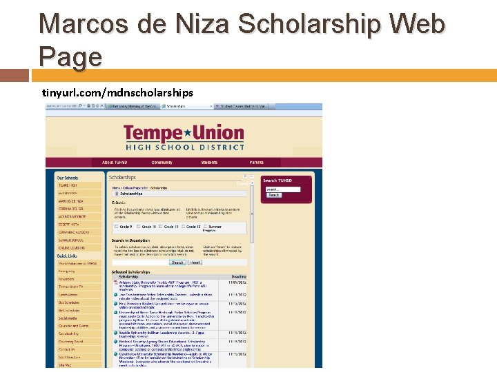 Marcos de Niza Scholarship Web Page tinyurl. com/mdnscholarships 