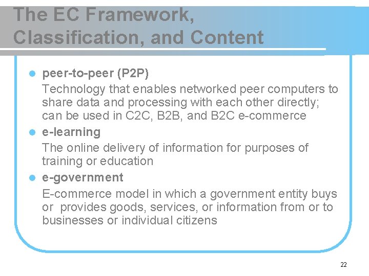 The EC Framework, Classification, and Content peer-to-peer (P 2 P) Technology that enables networked