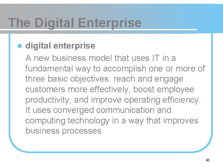 The Digital Enterprise l digital enterprise A new business model that uses IT in