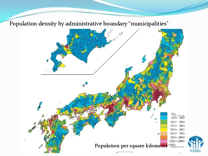 Population density by administrative boundary “municipalities” Population per square kilometer Population density by administrative boundary “municipalities” Population per square kilometer
