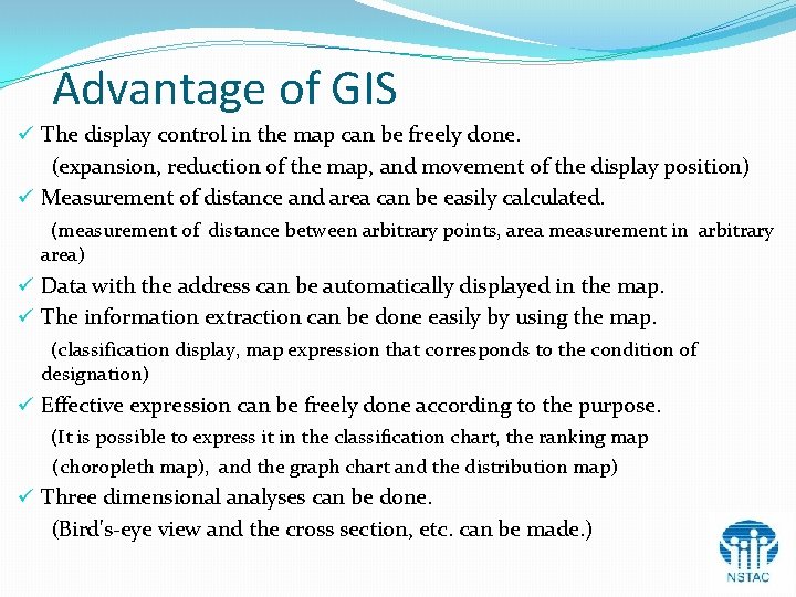 Advantage of GIS ü The display control in the map can be freely done. Advantage of GIS ü The display control in the map can be freely done.