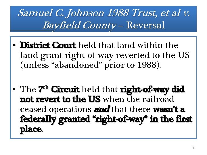 Samuel C. Johnson 1988 Trust, et al v. Bayfield County – Reversal • District Samuel C. Johnson 1988 Trust, et al v. Bayfield County – Reversal • District
