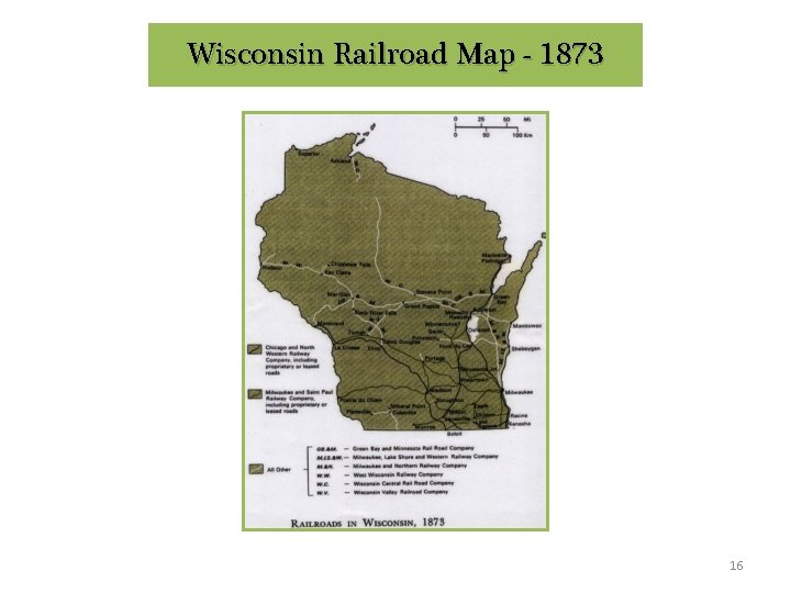 Wisconsin Railroad Map - 1873 16 Wisconsin Railroad Map - 1873 16