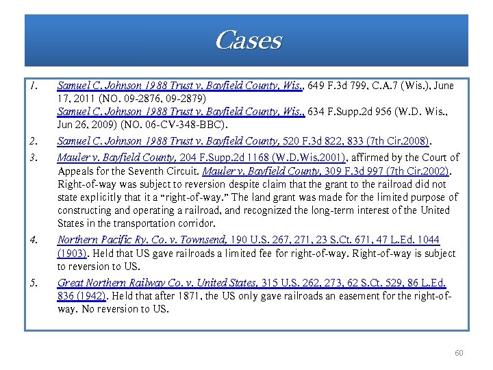 Cases 1. 2. 3. 4. 5. Samuel C. Johnson 1988 Trust v. Bayfield County, Cases 1. 2. 3. 4. 5. Samuel C. Johnson 1988 Trust v. Bayfield County,