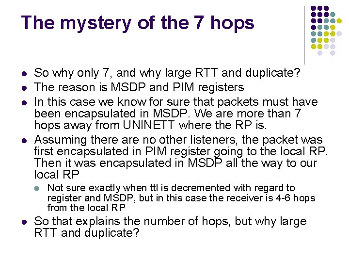 The mystery of the 7 hops l l So why only 7, and why