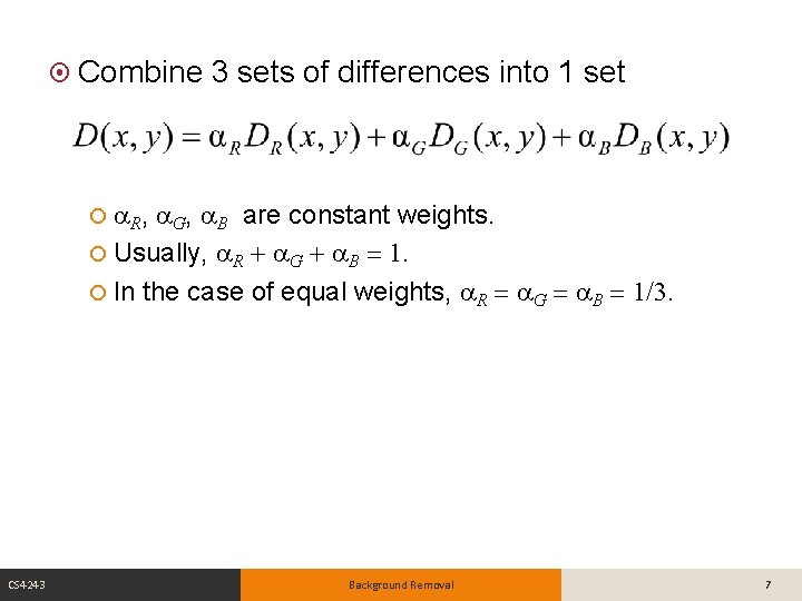  Combine 3 sets of differences into 1 set R, G, B are constant