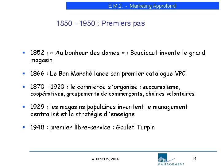 E. M. 2. - Marketing Approfondi 1850 - 1950 : Premiers pas § 1852 E. M. 2. - Marketing Approfondi 1850 - 1950 : Premiers pas § 1852