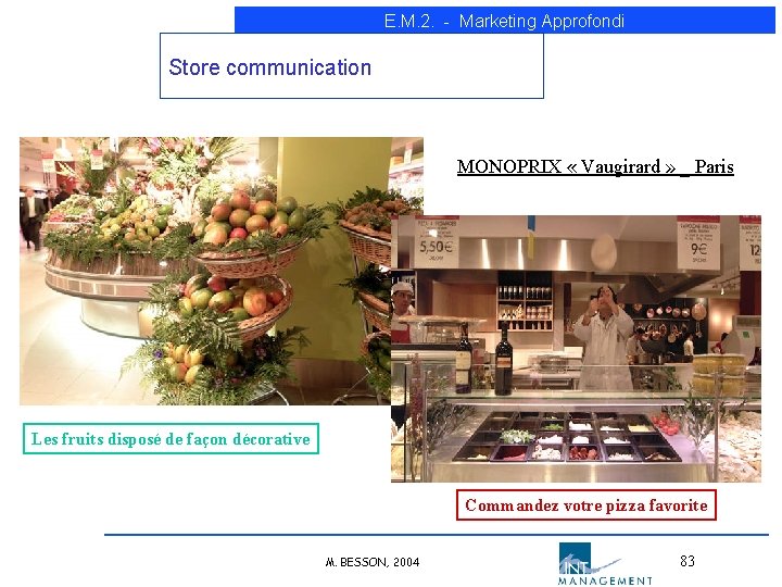E. M. 2. - Marketing Approfondi Store communication MONOPRIX « Vaugirard » _ Paris E. M. 2. - Marketing Approfondi Store communication MONOPRIX « Vaugirard » _ Paris