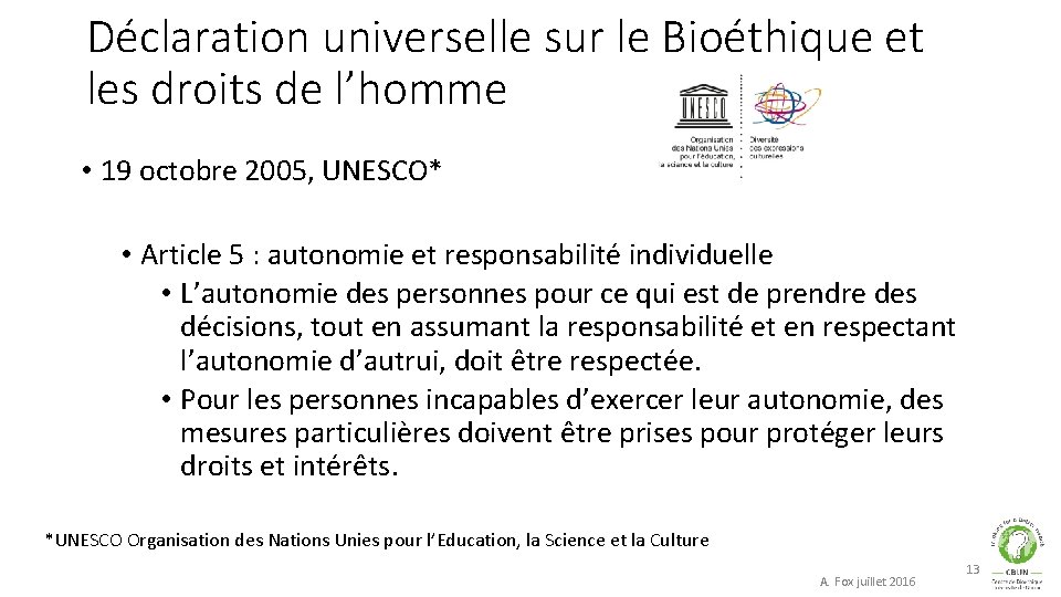 Déclaration universelle sur le Bioéthique et les droits de l’homme • 19 octobre 2005,