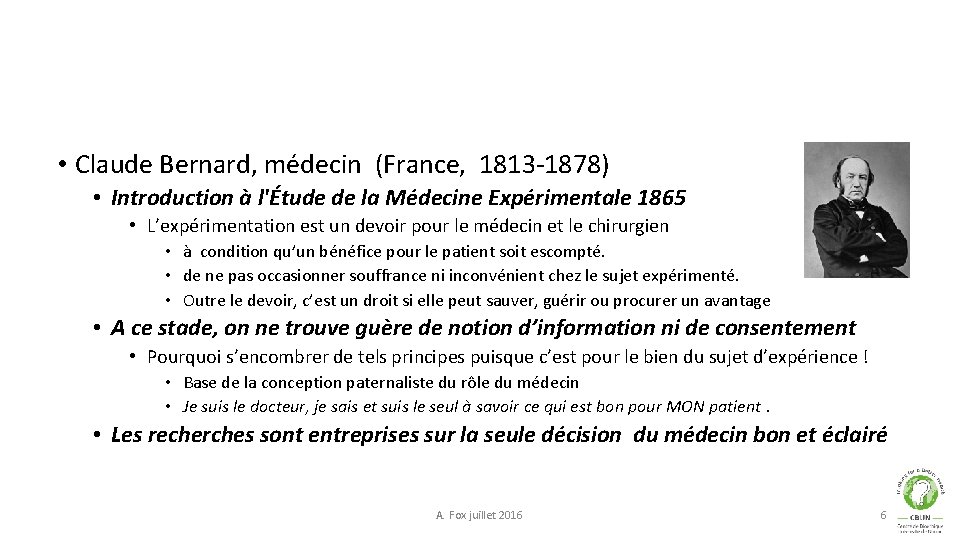  • Claude Bernard, médecin (France, 1813 -1878) • Introduction à l'Étude de la