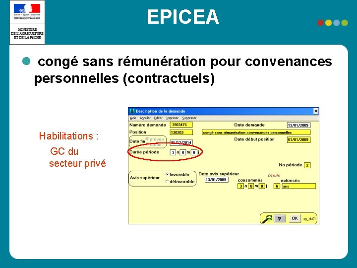 EPICEA congé sans rémunération pour convenances personnelles (contractuels) Habilitations : GC du secteur privé