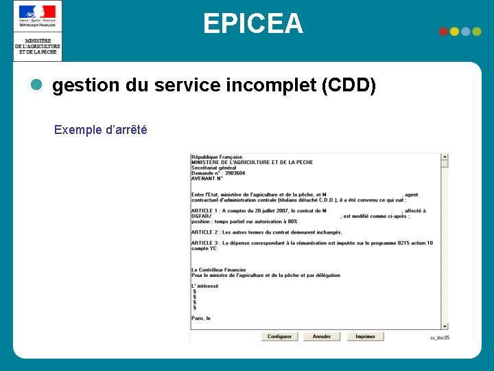 EPICEA gestion du service incomplet (CDD) Exemple d’arrêté 