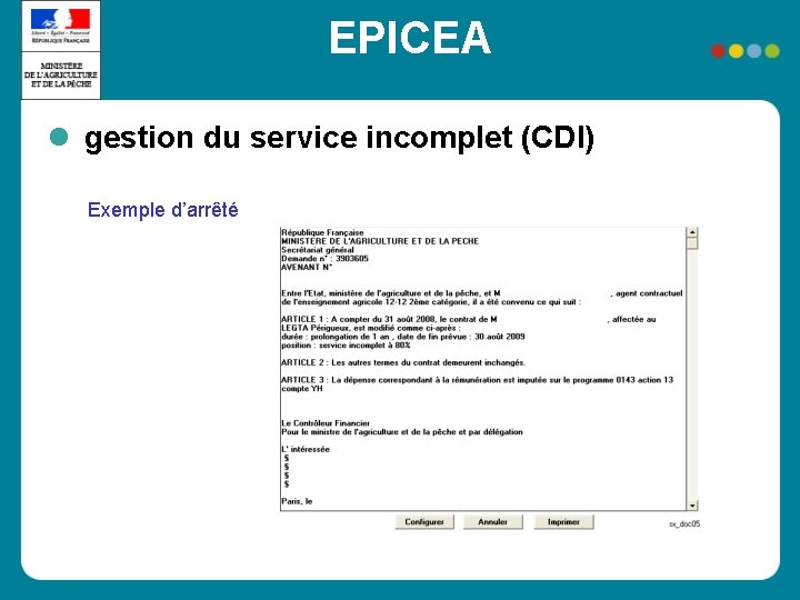 EPICEA gestion du service incomplet (CDI) Exemple d’arrêté 