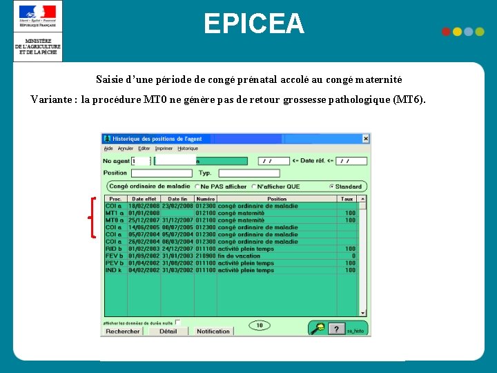 EPICEA Saisie d’une période de congé prénatal accolé au congé maternité Variante : la