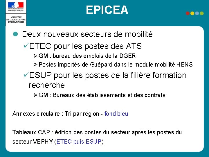 EPICEA Deux nouveaux secteurs de mobilité ETEC pour les postes des ATS GM :