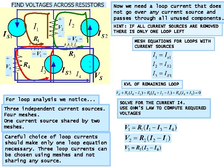 Now we need a loop current that does not go over any current source Now we need a loop current that does not go over any current source
