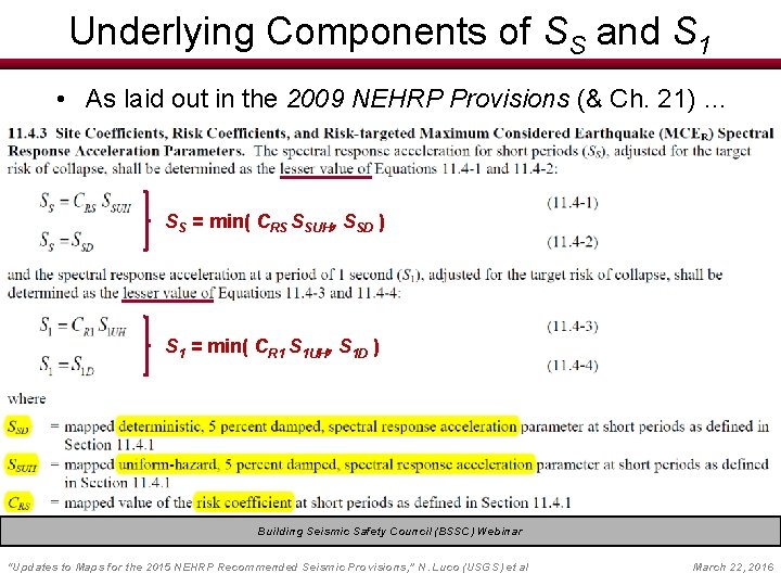 Underlying Components of SS and S 1 • As laid out in the 2009