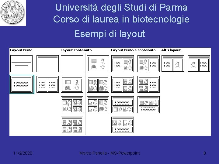 Università degli Studi di Parma Corso di laurea in biotecnologie Esempi di layout 11/2/2020